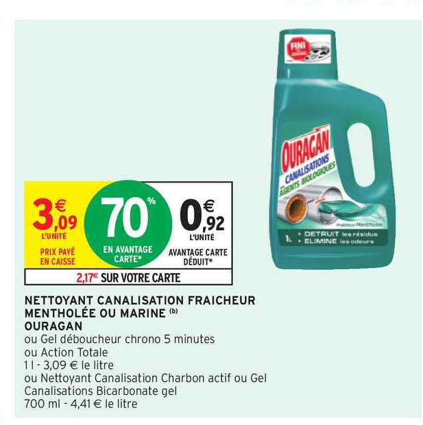 nettoyant canalisation fraîcheur mentholée ou marine ouragan