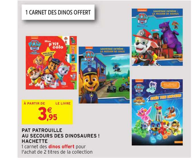 pat patrouille au secours des dinosaures ! hachette
