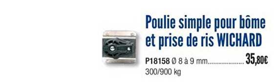 poulie simple pour bôme et prise de ris wichard