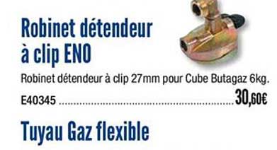 robinet détendeur à clip eno tuyau gaz flexible