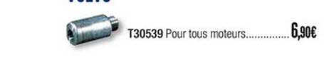T30539 Pour Tous Moteurs