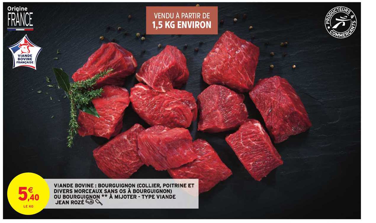 viande bovine : bourguignon (collier, poitrine et divers morceaux sans os à bourguignon) ou bourguignon à mijoter - type viande jean rozé