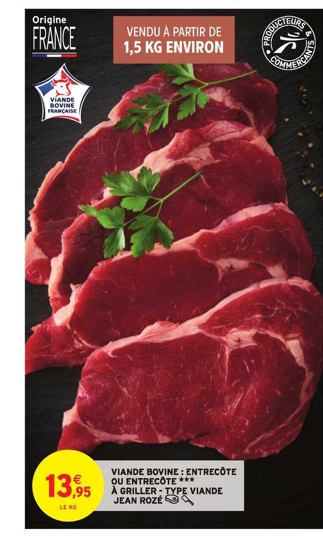 viande bovine : entrecôte ou entrecôte à griller - type viande jean rozé