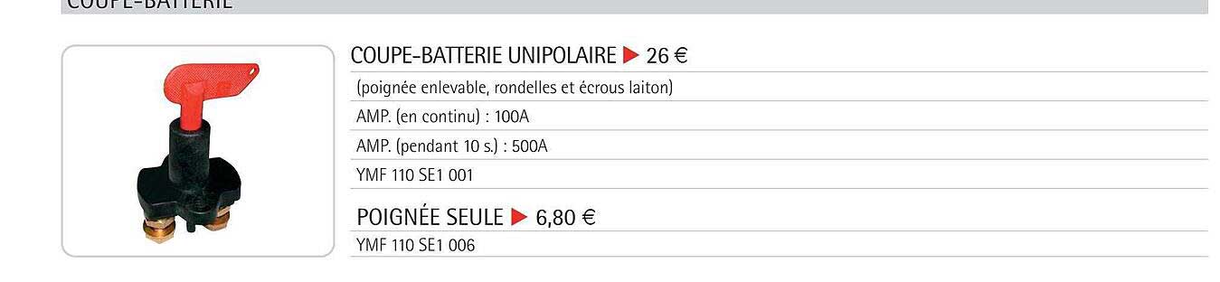 coupe-batterie unipolaire, poignée seule