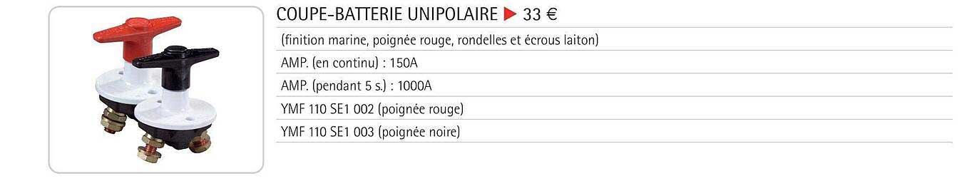 coupe-batterie unipolaire