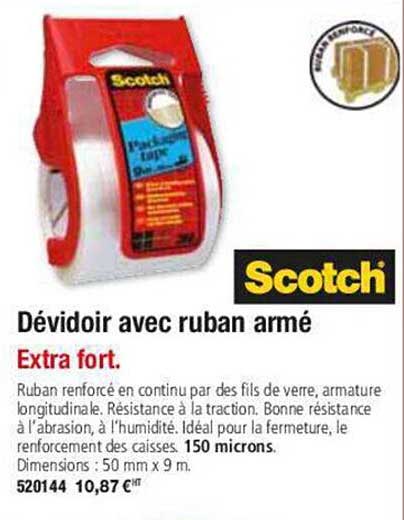 dévidoir avec ruan armé scotch