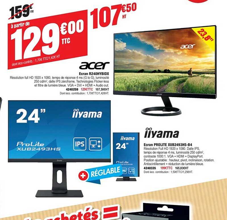 écran r240hybidx acer, écran prolite xu82493hs-b4 iiyama