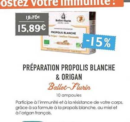 Préparation Propolis Blanche & Origan Ballot-flurin