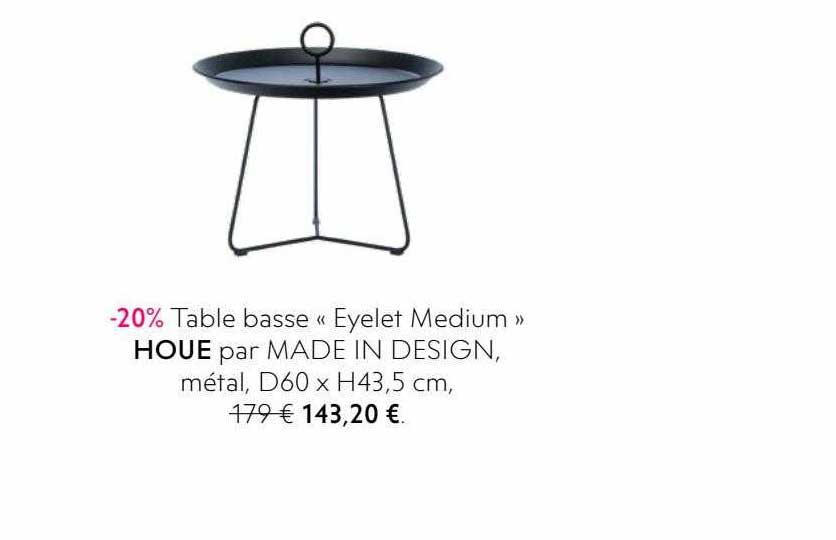 Table Basse "eyelet Madium" Houe