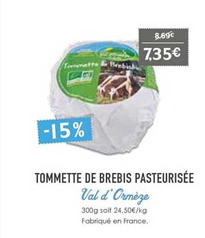 tommette de brebis pasteurisée val d'ormèze
