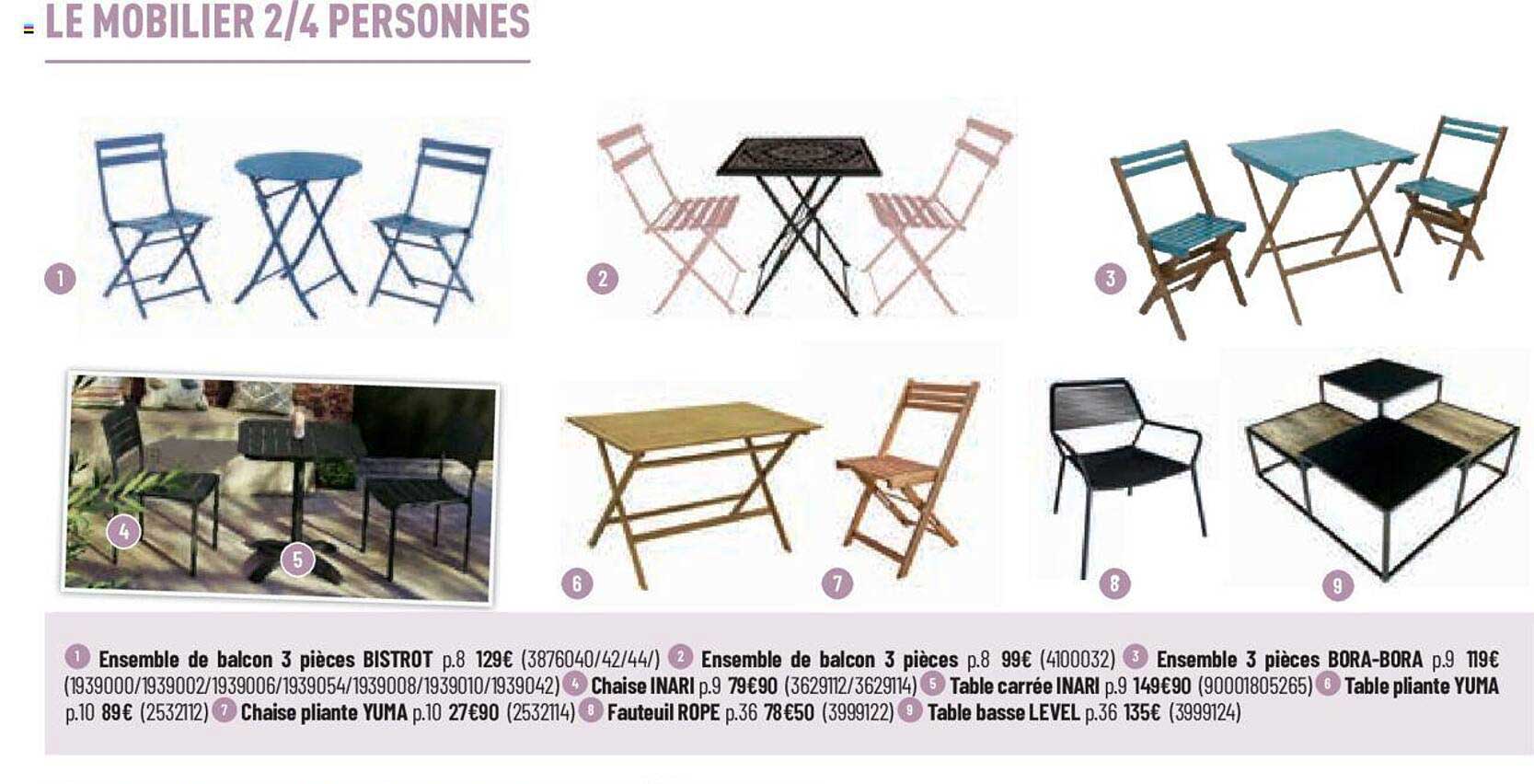 ensemble de balcon 3 pièces bistrot, ensemble de balcon 3 pièces, ensemble 3 pièces bora-bora, chaise inari, table carrée inari, table pliante yuma, chaise pliante yuma, fauteuil rope, table level