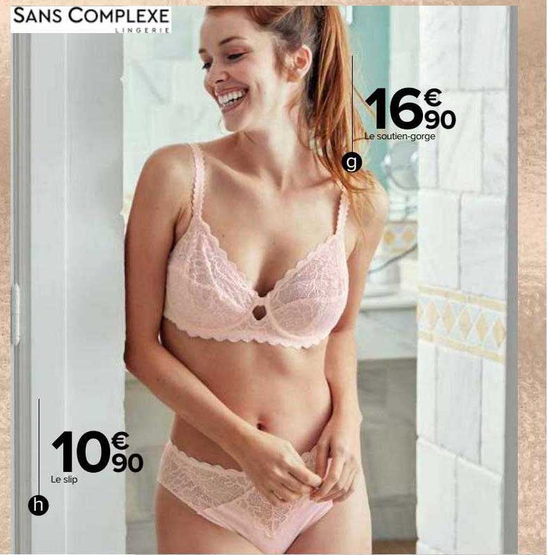 le soutien-gorge sans complexe, le slip sans complexe