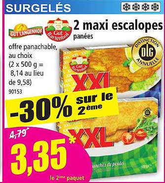 2 maxi escalopes panées gut langenhof