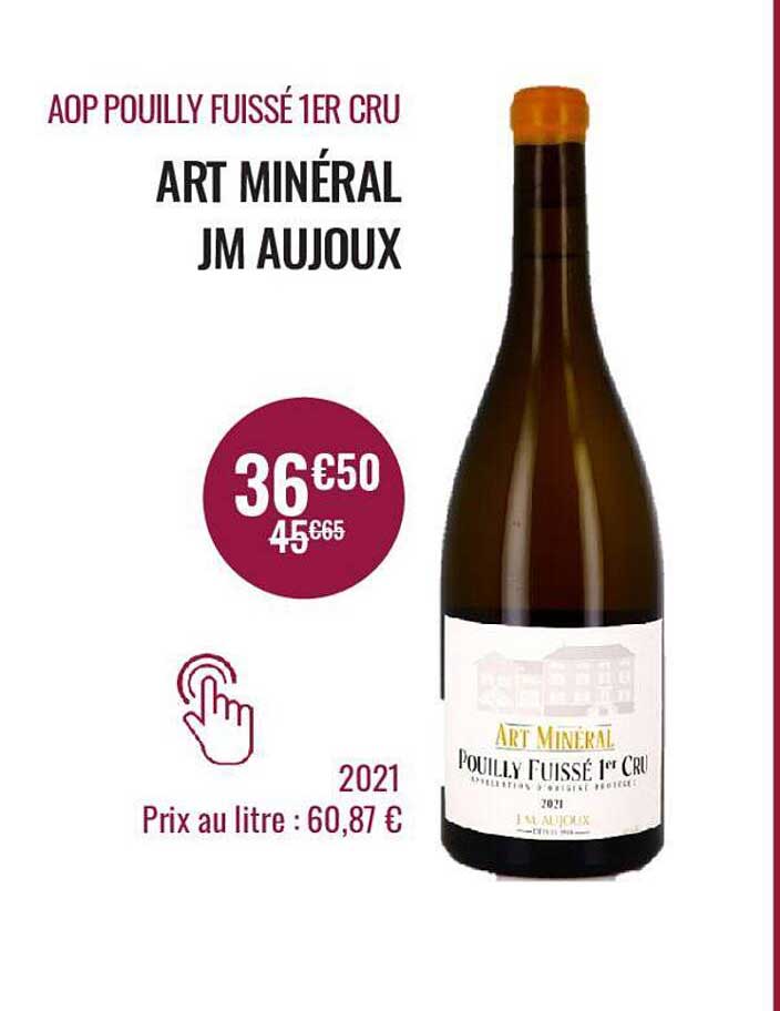 aop pouilly fuissé 1er cru art minéral jm aujoux 2021