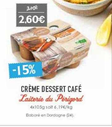 Crème Dessert Café Laiterie Du Périgord