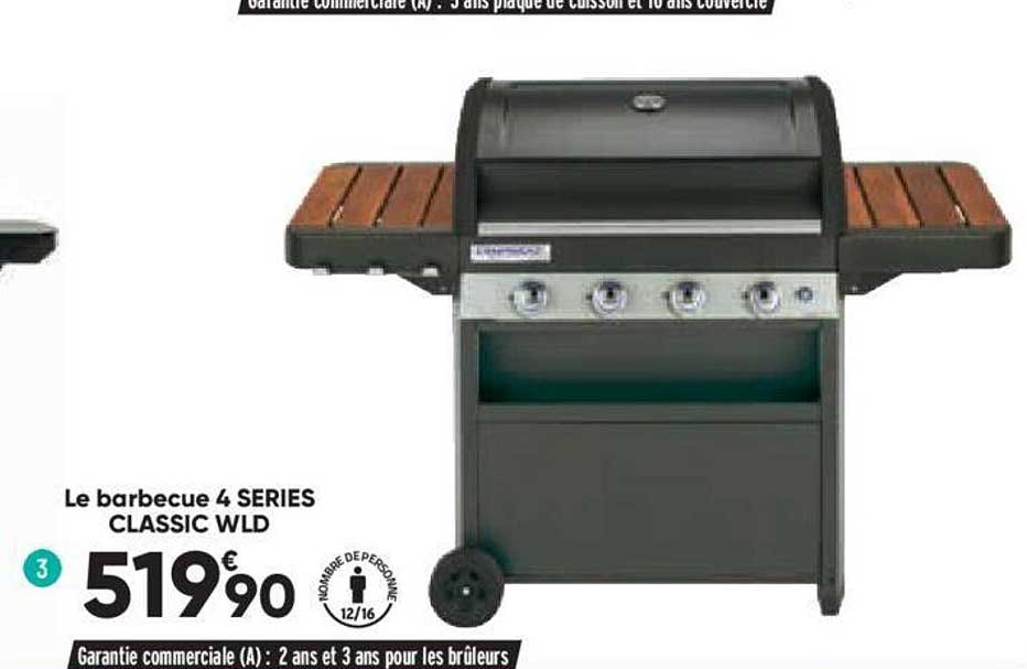 le barbecue 4 séries classic wld