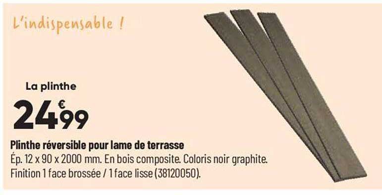 plinthe réversible pour lame de terrasse