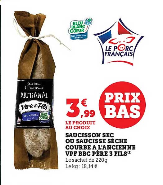 Saucisson Sec Ou Saucisse Sèche Courbe à L'ancienne Vpf Bbc Père 3 Fils