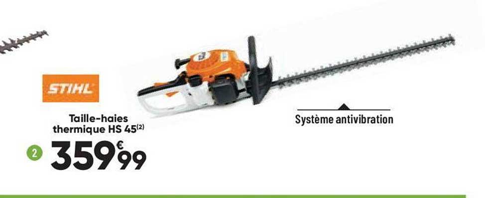 taille-haies thermique hs 45 stihl