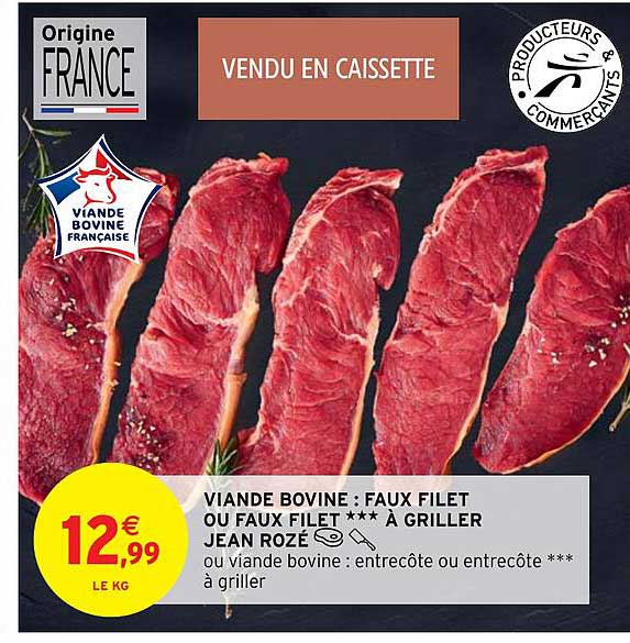 viande bovine : faux filet ou faux filet *** à griller jean rozé