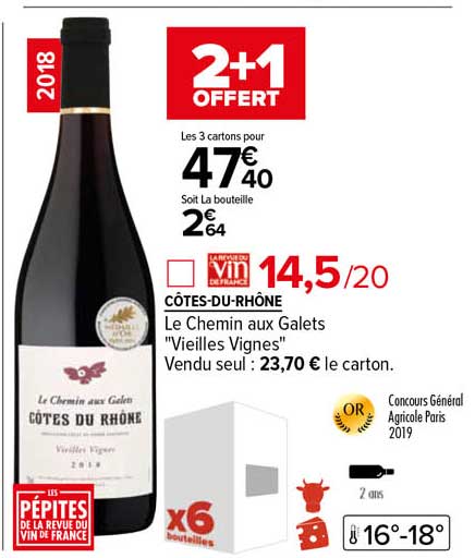 côtes-du-rhône le chemin aux galets "vielles vignes"