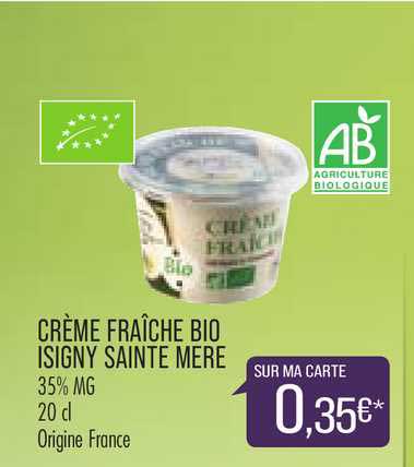 Crème Fraîche Bio Isigny Sainte Mère