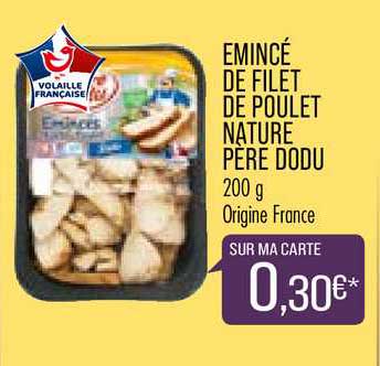 émincé de filet de poulet nature père dodu