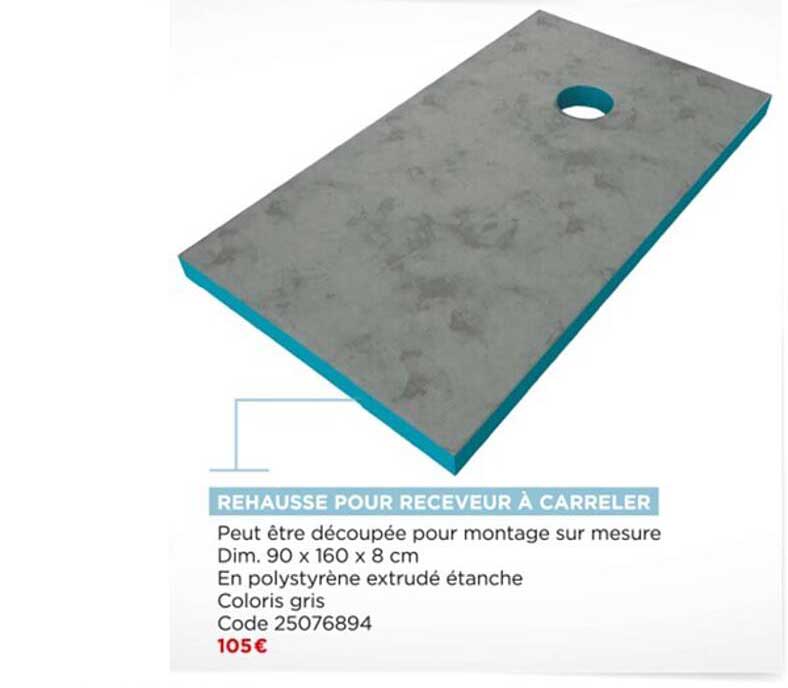 Rehausse Pour Receveur à Carreler