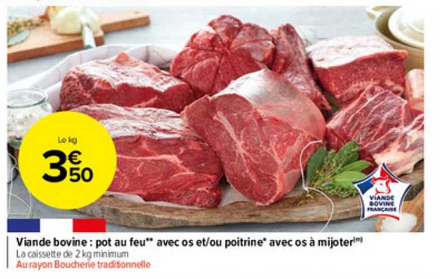 viande bovine : pot au feu avec os et-ou poitrine avec os à mijoter