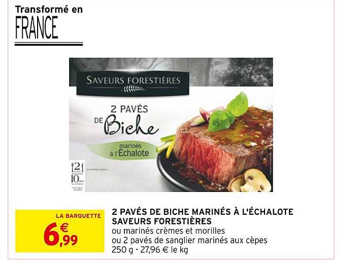 2 pavés de biche marinés à l'échalote saveurs forestières