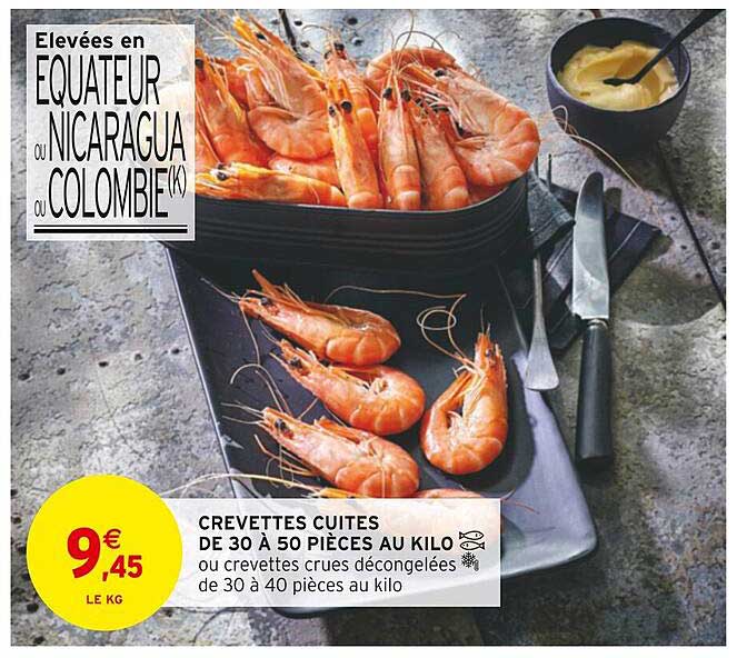 crevettes cuites de 30 à 50 pièces au kilo