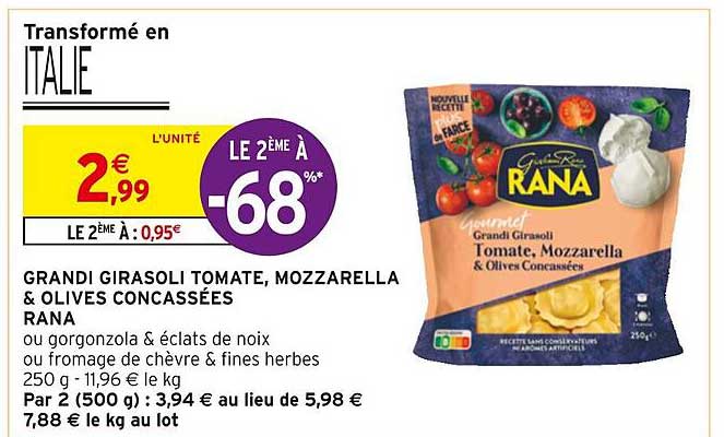 grandi girasoli tomate, mozzarella & olives concassées rana