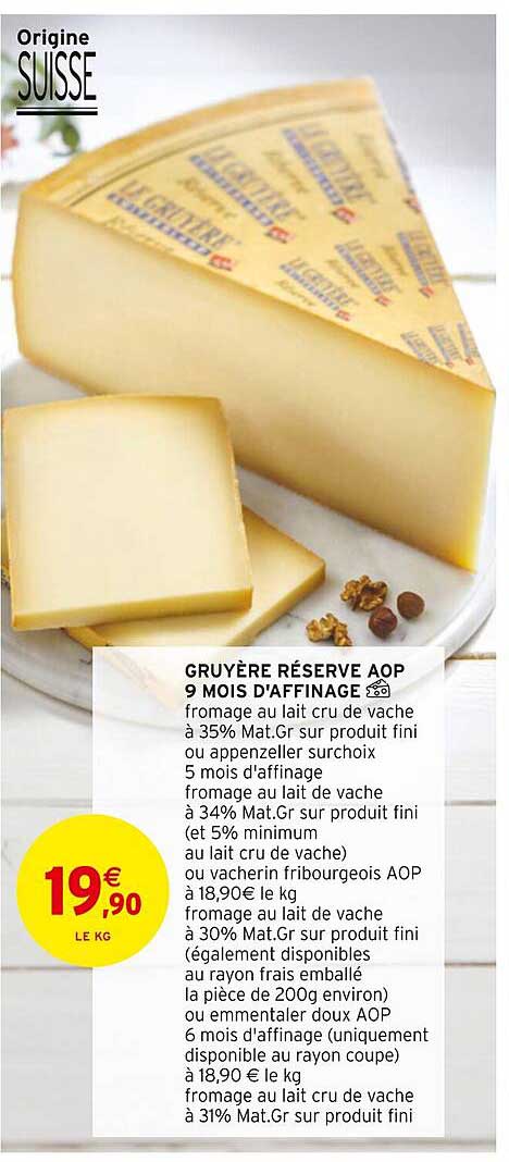 gruyère réserve aop 9 mois d'affinage