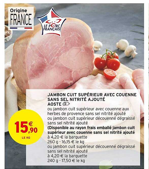 jambon cuit supérieur avec couenne sans sel nitrité ajouté aoste