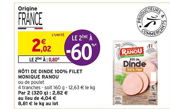 rôti de dinde 100% filet monique ranou