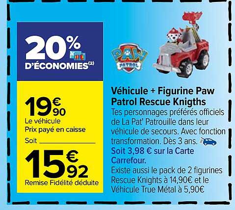 véhicule + figurine paw patrol rescue knights