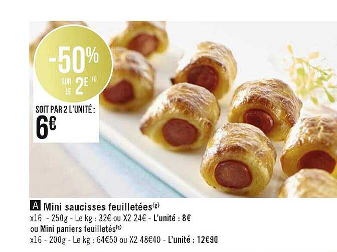 min saucisses feuilletées ou mini paniers feuilletés