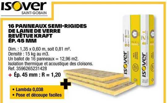 16 panneaux semi-rigides de laine de verre revêtement kraft ép. 45 mm isover