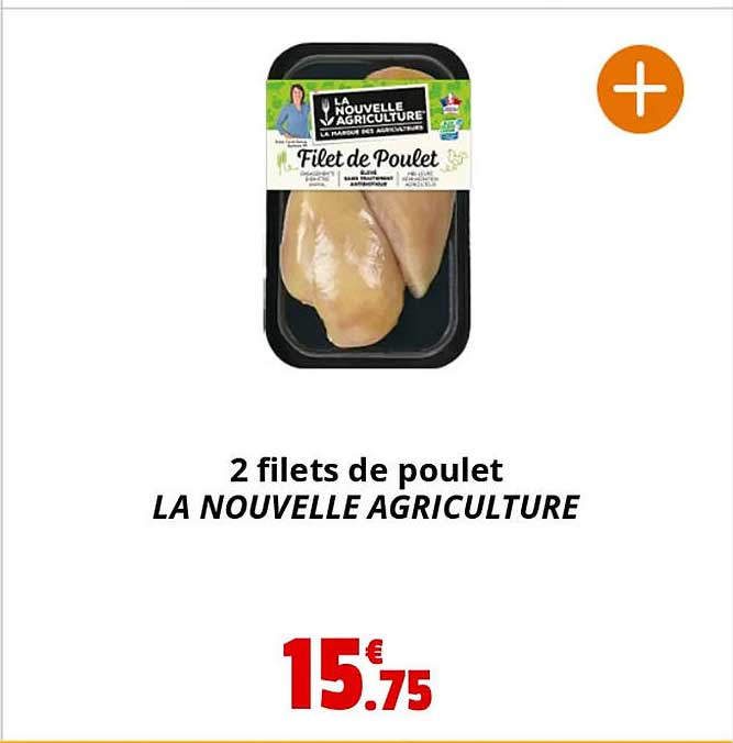 2 filets de poulet la nouvelle agriculture