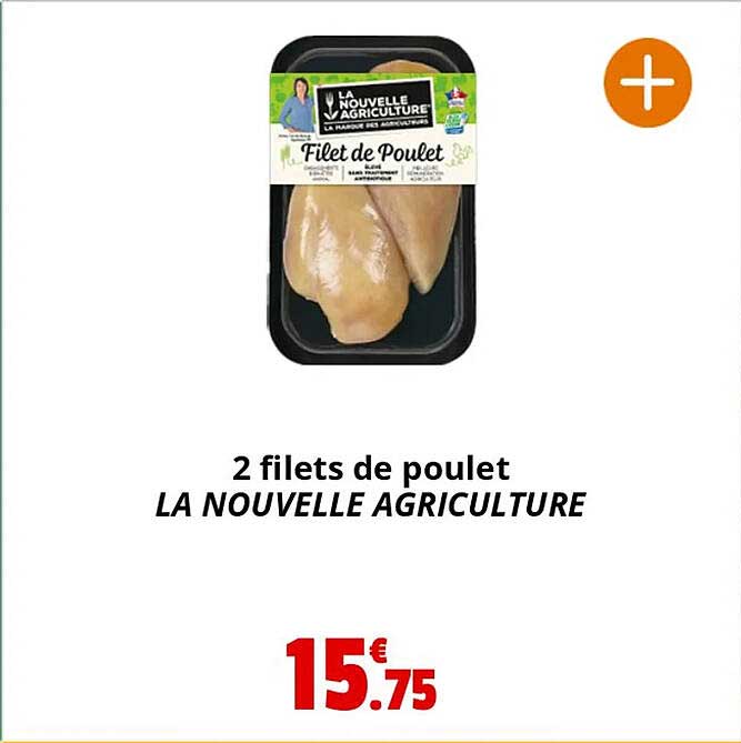 2 filets de poulet la nouvelle agriculture