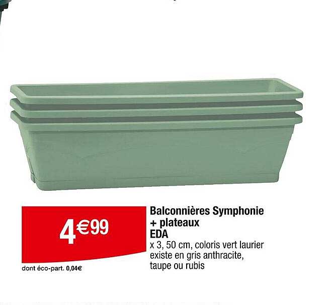 balconnières symphonie + plateaux eda