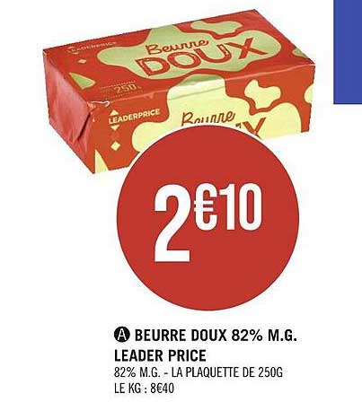 beurre doux 82% m.g. leader price