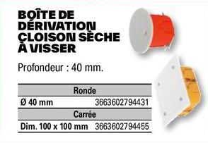 boîte de dérivation cloison sèche à visser