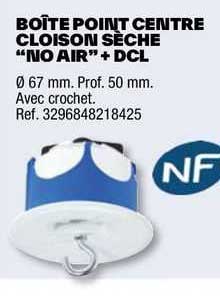 Boîte Point Centre Cloison Sèche "no Air" Dcl