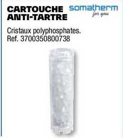 cartouche anti-tartre somatherm
