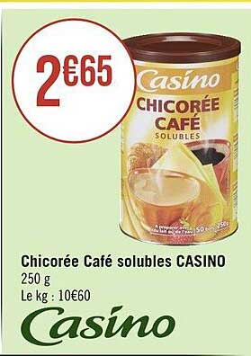 chicorée café solubles casino