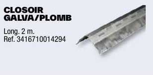 closoir galva / plomb