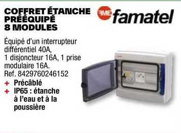 coffret étanche préequipé 8 modules famatel