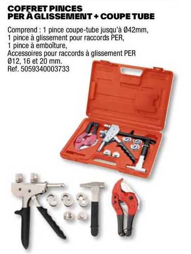coffret pinces per à glissement + coupe tube