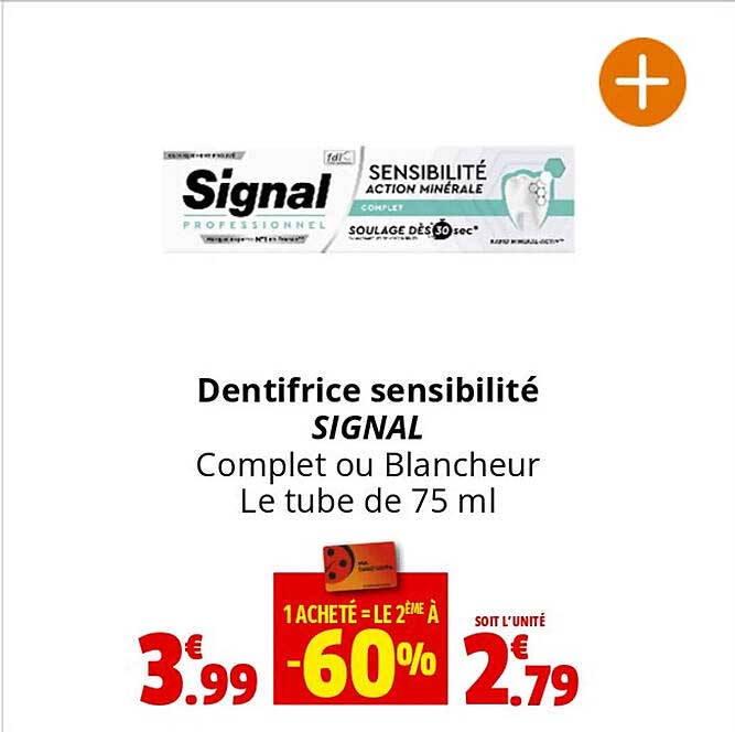 dentifrice sensibilité signal